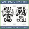 Father Daughter SVG Bundle featuring 'Just A Girl Who Loves Her Dad' and 'Just A Dad Who Loves His Girl' designs for Cricut and Silhouette projects.