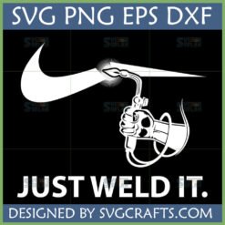 A bold black and white 'Just Weld It' SVG design featuring a hand holding a welding torch, with the welding arc forming a swoosh shape. Perfect for welders.