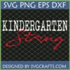 Kindergarten Strong SVG PNG EPS DXF digital design for Cricut and sublimation