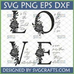Floral Love Quote SVG design with acrostic poem for Cricut and sublimation