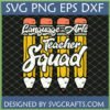 Language Arts Teacher Squad SVG PNG EPS DXF file for Cricut Silhouette