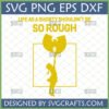 Wu-Tang Life as a Shorty SVG design featuring a child silhouette reaching for the Wu-Tang Clan logo with the quote 'Life as a Shorty Shouldn't Be So Rough'.