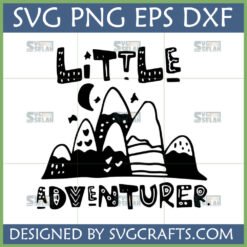 Little Adventurer SVG for Cricut with hand-drawn mountains, moon, and stars