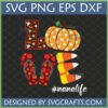 Nana Life Fall Love SVG design featuring ghosts, pumpkin, flip-flops, and candy corn spelling LOVE