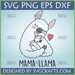 Cute Mama Llama SVG PNG DXF design showing a mother llama cuddling her baby with a red heart, perfect for Cricut projects and Mother's Day gifts.