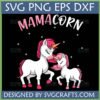 Mamacorn SVG and PNG with mother and baby unicorn for Cricut and sublimation