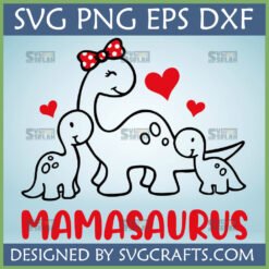 Mamasaurus SVG with three baby dinosaurs, red bow, and hearts for Mother's Day crafts