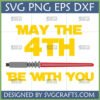 May the 4th Be With You SVG digital file with red lightsaber graphic for Star Wars Day crafts