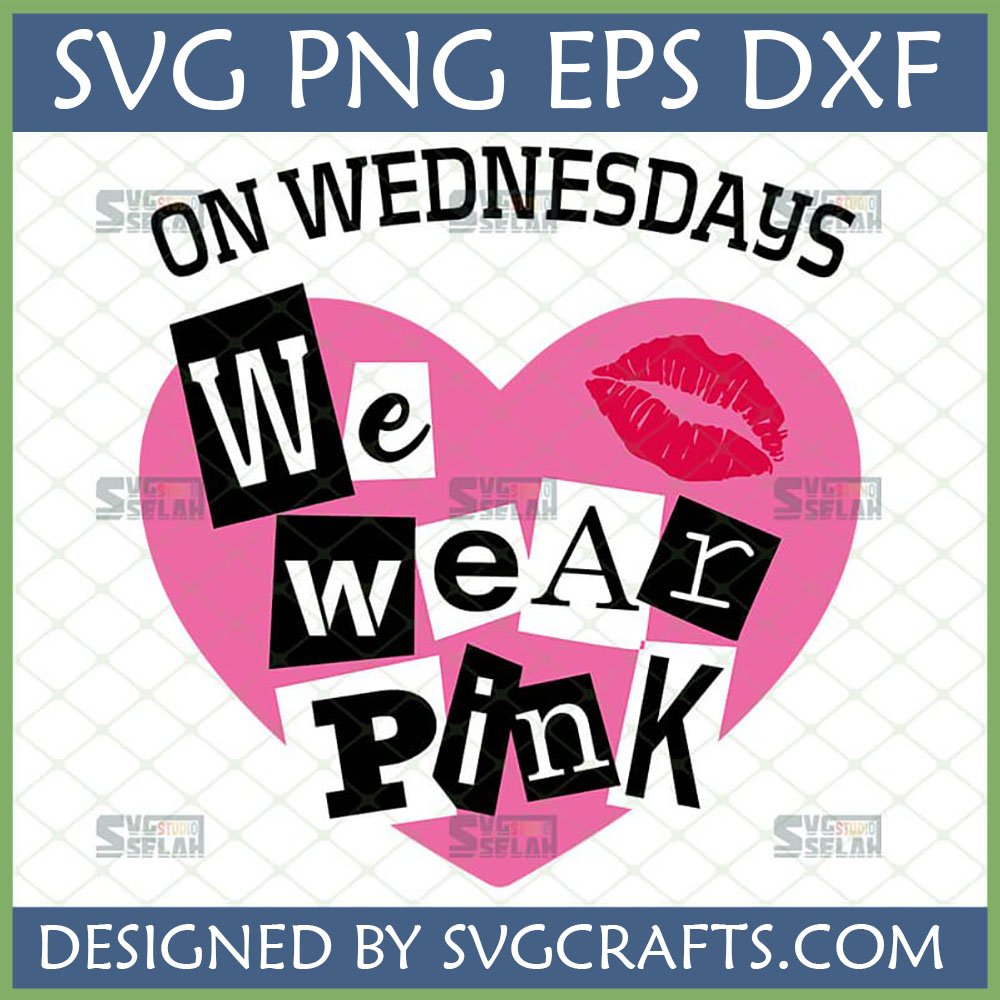 On Wednesdays We Wear Pink SVG design with pink heart and kiss mark for Cricut projects