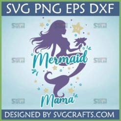 Mermaid Mama SVG PNG DXF EPS digital file for Cricut and sublimation, featuring a whimsical purple mermaid silhouette with 'Mermaid Mama' text and stars.