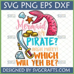 Whimsical Mermaid or Pirate SVG Design with a pink mermaid tail, seashell, starfish, pirate sword, gold coins, and diamond gem, on a white background, indicating digital files for crafting.