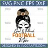 Loud and Proud Football Mom SVG with messy bun and leopard print football bow for Cricut