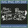 Most Expensive Best Day Ever Disney SVG with Mickey and Minnie silhouettes for Cricut