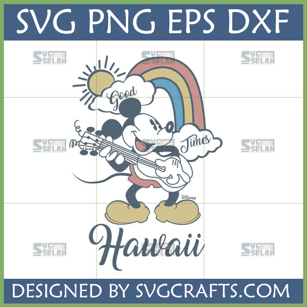 Retro Mickey Mouse playing ukulele with rainbow and 'Good Times Hawaii' text SVG PNG DXF EPS digital file