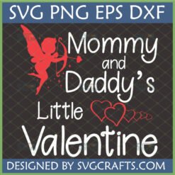 Mommy and Daddy's Little Valentine SVG design with red Cupid and hearts