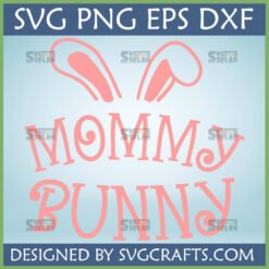 Mommy Bunny SVG digital design with cute bunny ears and text in pink, ideal for Easter and Mother's Day crafts