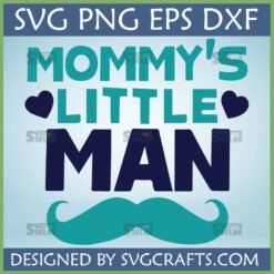 Mommy's Little Man SVG digital design with hearts and mustache for Cricut and sublimation projects