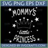 Mommy's Little Princess SVG design with a crown and stars for Cricut projects
