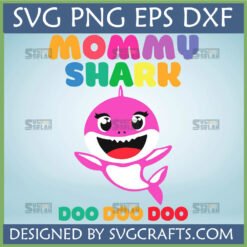 Mommy Shark SVG PNG EPS DXF digital file with colorful text for Cricut crafts