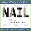 Leopard Print Nail Technician SVG PNG DXF EPS digital design file for Cricut and Silhouette projects, featuring bold 'NAIL' with animal print and script 'Technician'.