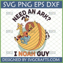 Funny Noah's Ark SVG design with cartoon animals and 'I Noah Guy' text for Cricut projects