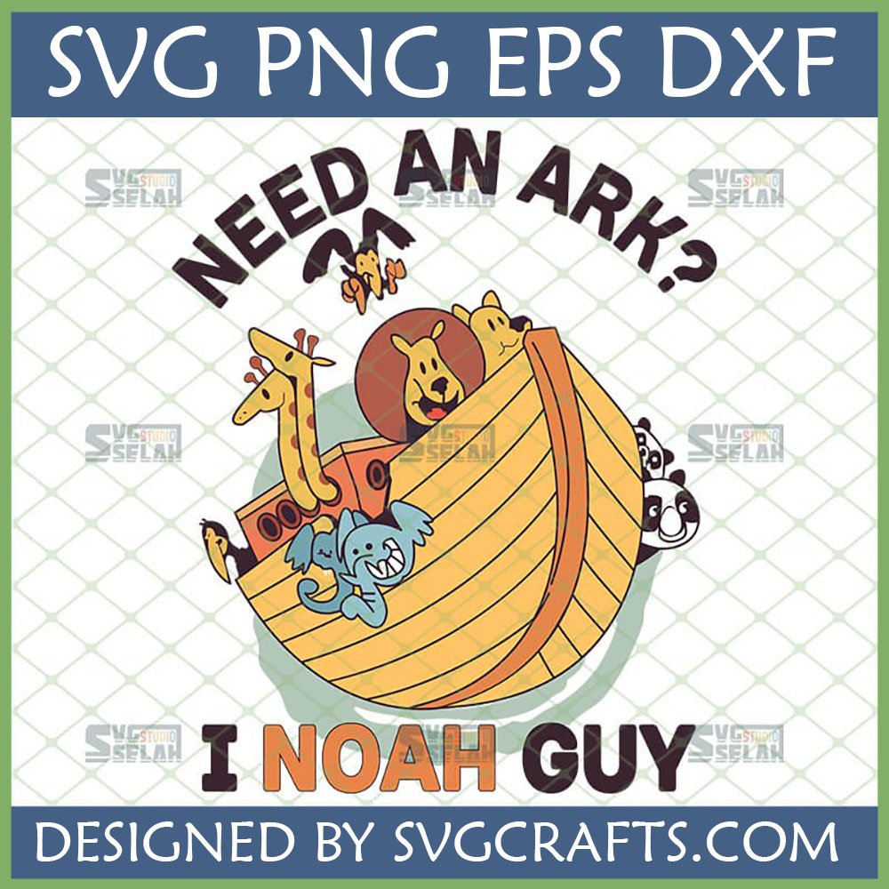 Funny Noah's Ark SVG design with cartoon animals and 'I Noah Guy' text for Cricut projects