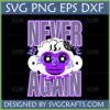 Never Again Monkey SVG Design with purple text and edgy monkey with spiked collar