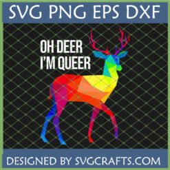 Geometric rainbow deer with text 'Oh Deer I'm Queer' for LGBTQ+ Pride SVG PNG EPS DXF