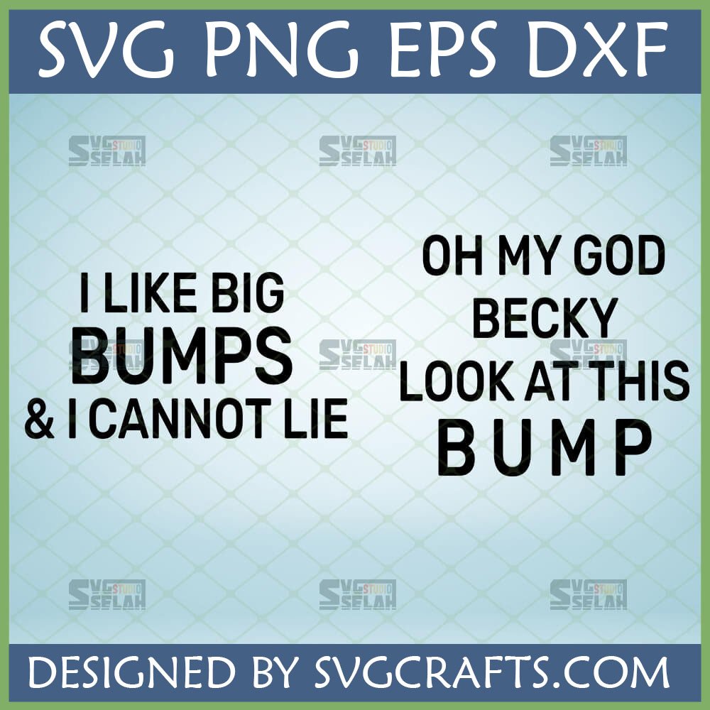 I Like Big Bumps SVG Funny Pregnancy Maternity Shirt Design