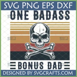 Badass Bonus Dad SVG design with retro stripes and skull and crossbones graphic for Cricut and sublimation