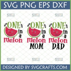 One in a Melon SVG design bundle for Mom, Dad, and general use, featuring a cute smiling watermelon slice.
