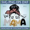 One Loved Mama SVG with messy bun, bandana, buffalo plaid, and leopard print MAMA letters for Cricut and Sublimation.