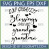 Our Greatest Blessings Call Us Grandpa and Grandma SVG design with heart accents, perfect for Cricut and Silhouette projects.