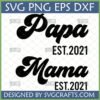 Retro Mama Papa EST 2021 SVG PNG DXF EPS Bundle for Cricut and Silhouette