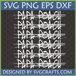 Distressed Papa Roach SVG PNG DXF EPS digital file for Cricut and crafting