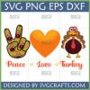 Peace Love Turkey SVG design featuring a peace sign with turkeys, an orange heart, and a leopard print turkey, with text 'Peace Love Turkey'