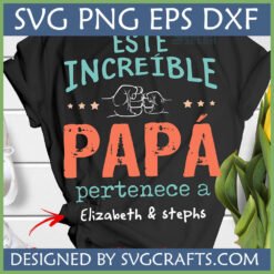 Personalized Spanish Dad SVG T-shirt with 'Este Increble Pap' and custom names.
