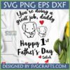 First Father's Day Elephant SVG design on a white t-shirt with a daddy elephant and baby elephant, red heart, and 'You're doing a great job, daddy Happy 1st Father's Day' text.