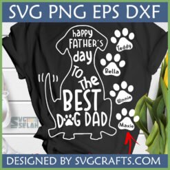 Personalized Dog Dad SVG for Father's Day T-shirt with Custom Dog Names