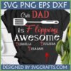 Black t-shirt with 'Our DAD is Flipping Awesome' SVG design and personalized names, ideal for Father's Day.