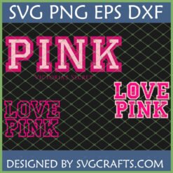 Love PINK SVG Cricut File bundle with Victoria's Secret inspired designs in pink and white, showing SVG PNG EPS DXF formats