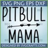 Pitbull Mama SVG design for Cricut and Silhouette, featuring black hand-drawn text and a heart arrow on a light blue background.