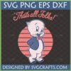 Porky Pig saying "That's all Folks!" in a retro cartoon style SVG PNG DXF EPS file for crafting.