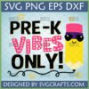 Pre-K Vibes Only SVG digital design with a smiling pencil wearing sunglasses and polka dot letters, perfect for back to school crafts.