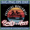 Boats n Hoes SVG design with Prestige Worldwide text, retro sunset background, and boat with female silhouettes.