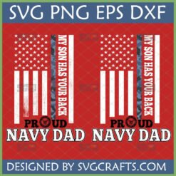 Proud Navy Dad My Son Has Your Back SVG design with American flag and blue camouflage stripe