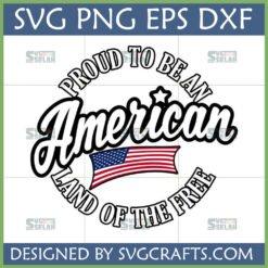 Proud to be an American Land of the Free SVG design with a waving American flag and a star, in black script font and bold outline, optimized for Cricut and sublimation.
