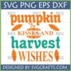 Pumpkin Kisses Harvest Wishes SVG digital design for fall crafting