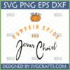 Pumpkin Spice Jesus Christ SVG digital design for fall Christian crafts