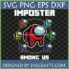 Among Us Imposter SVG design with red imposter and colorful crewmates for Cricut and sublimation